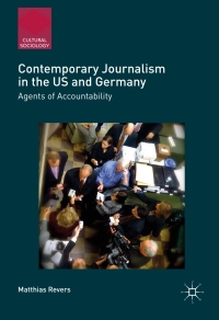 Cover image: Contemporary Journalism in the US and Germany 9781137515360