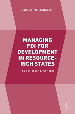 Titelbild: Managing FDI for Development in Resource-Rich States 9781137516084