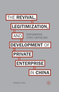 Titelbild: The Revival, Legitimization, and Development of Private Enterprise in China 9781137516398