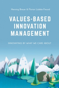 Cover image: Values-Based Innovation Management 1st edition 9781137516619