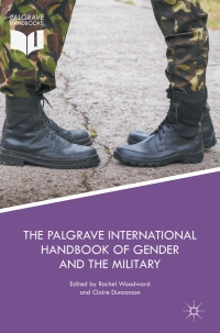 Cover image: The Palgrave International Handbook of Gender and the Military 9781137516763