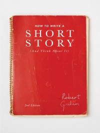 Imagen de portada: How to Write A Short Story (And Think About It) 2nd edition 9781137517067