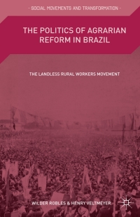 Omslagafbeelding: The Politics of Agrarian Reform in Brazil 9781349577477