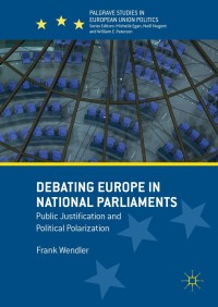 Cover image: Debating Europe in National Parliaments 9781137517265