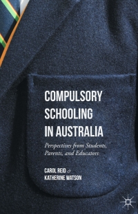 Cover image: Compulsory Schooling in Australia 9781137522153