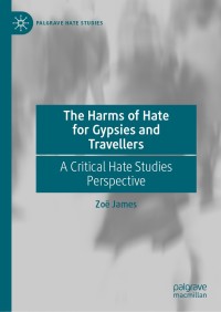 Cover image: The Harms of Hate for Gypsies and Travellers 9781137518286