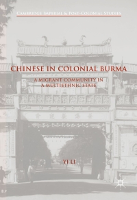 صورة الغلاف: Chinese in Colonial Burma 9781137537010