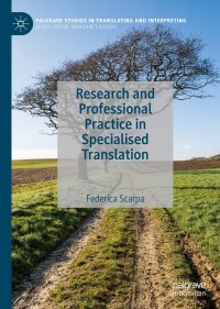 Cover image: Research and Professional Practice in Specialised Translation 9781137519665