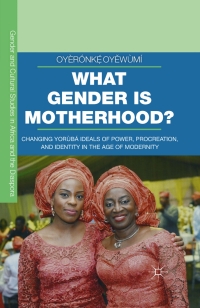 Omslagafbeelding: What Gender is Motherhood? 9781137538772