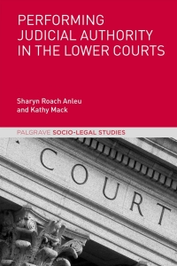 Titelbild: Performing Judicial Authority in the Lower Courts 9781137521583