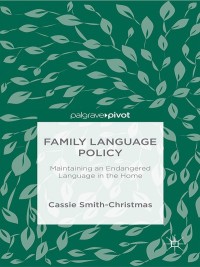 Titelbild: Family Language Policy 9781137521804
