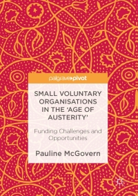Imagen de portada: Small Voluntary Organisations in the 'Age of Austerity' 9781137521866