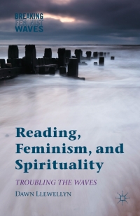 Cover image: Reading, Feminism, and Spirituality 9781137549952