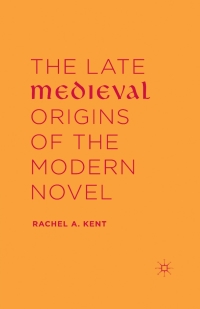 Immagine di copertina: The Late Medieval Origins of the Modern Novel 9781137541338
