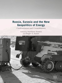 Titelbild: Russia, Eurasia and the New Geopolitics of Energy 9781349571734