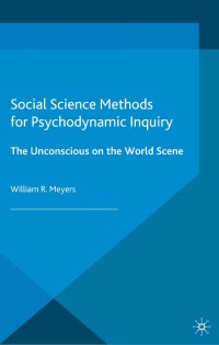 Cover image: Social Science Methods for Psychodynamic Inquiry 9781349706983