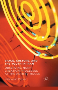 Imagen de portada: Space, Culture, and the Youth in Iran 9781137537157