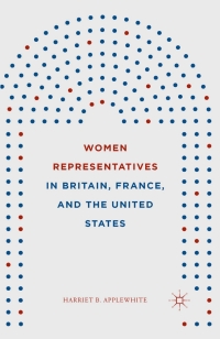 Titelbild: Women Representatives in Britain, France, and the United States 9781137525864