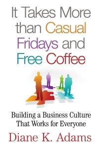 Cover image: It Takes More Than Casual Fridays and Free Coffee 9781349959532