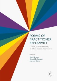 Cover image: Forms of Practitioner Reflexivity 9781137527110