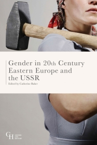 Cover image: Gender in Twentieth-Century Eastern Europe and the USSR 1st edition 9781137528025