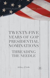 Imagen de portada: Twenty-Five Years of GOP Presidential Nominations 9781349579594