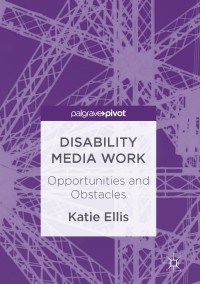 Cover image: Disability Media Work 9781137603432