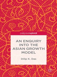 Titelbild: An Enquiry into the Asian Growth Model 9781137529268