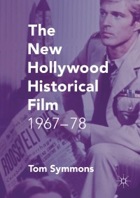 Imagen de portada: The New Hollywood Historical Film 9781137529299