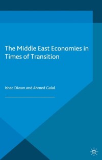 Cover image: The Middle East Economies in Times of Transition 9781137529763