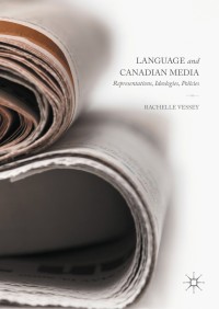 Cover image: Language and Canadian Media 9781137530004