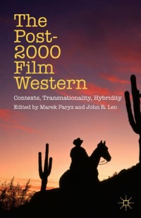 Imagen de portada: The Post-2000 Film Western 9781137531278