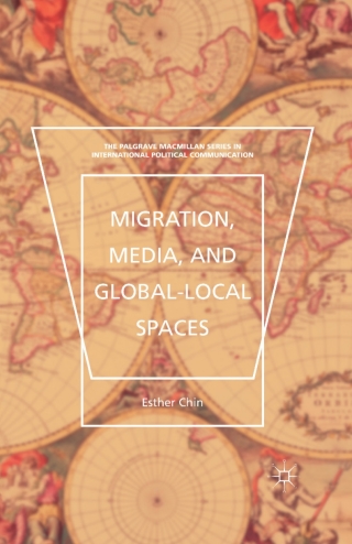 Imagen de portada: Migration, Media, and Global-Local Spaces 9781137558565