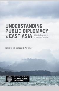 Titelbild: Understanding Public Diplomacy in East Asia 9781137542748
