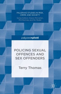 Imagen de portada: Policing Sexual Offences and Sex Offenders 9781137532381