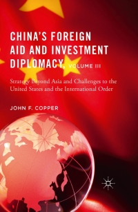 Imagen de portada: China’s Foreign Aid and Investment Diplomacy, Volume III 9781349555956
