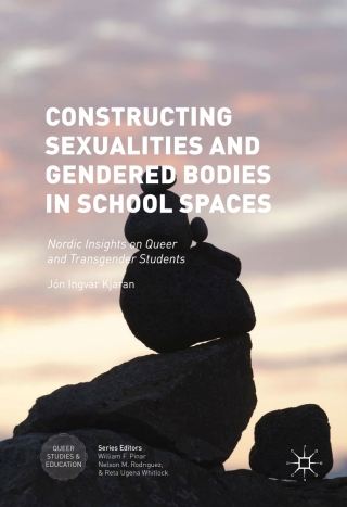 Cover image: Constructing Sexualities and Gendered Bodies in School Spaces 9781137533326