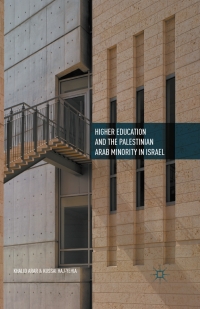 Cover image: Higher Education and the Palestinian Arab Minority in Israel 9781137533418