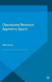 Cover image: Operational Research Applied to Sports 9781137534651