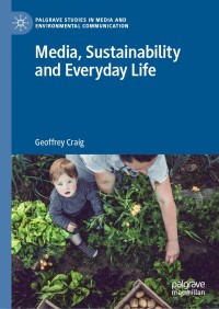 Imagen de portada: Media, Sustainability and Everyday Life 9781137534682