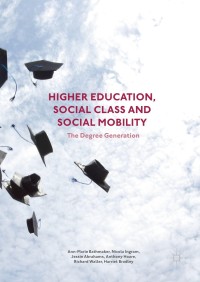 Imagen de portada: Higher Education, Social Class and Social Mobility 9781137534804