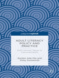Omslagafbeelding: Adult Literacy Policy and Practice 9781349552979