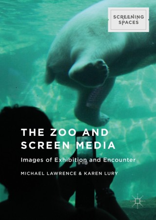 Cover image: The Zoo and Screen Media 9781137543424