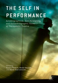 Cover image: The Self in Performance 9781137541536