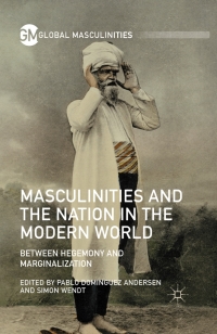 Imagen de portada: Masculinities and the Nation in the Modern World 9781137536099