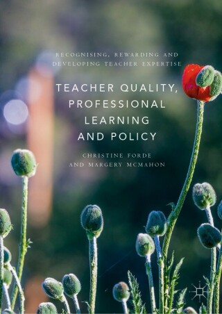 Cover image: Teacher Quality, Professional Learning and Policy 9781137536532