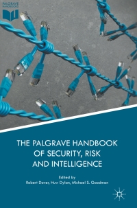 Cover image: The Palgrave Handbook of Security, Risk and Intelligence 9781137536747