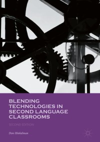 Cover image: Blending Technologies in Second Language Classrooms 2nd edition 9781137536853