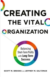 Omslagafbeelding: Creating the Vital Organization 9781137536921