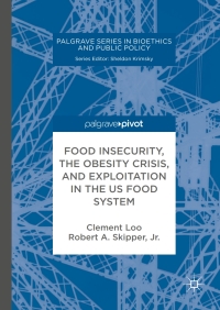 Omslagafbeelding: Food Insecurity, the Obesity Crisis, and Exploitation in the US Food System 9781137537034